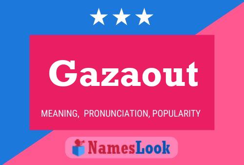 Gazaout Name Poster