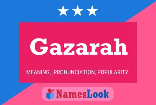 Gazarah Name Poster