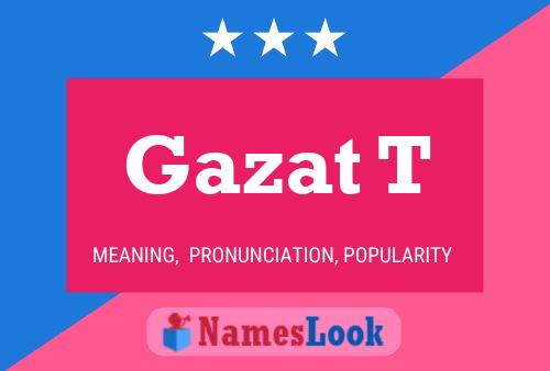 Gazat T Name Poster