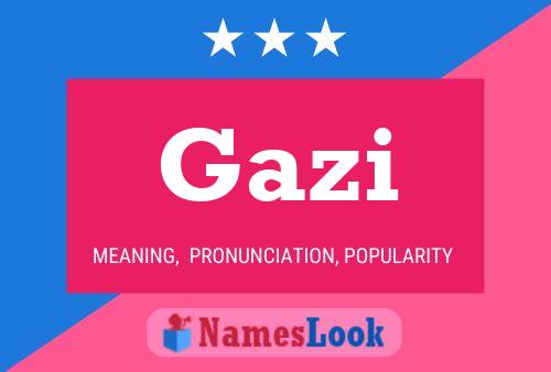 Gazi Name Poster