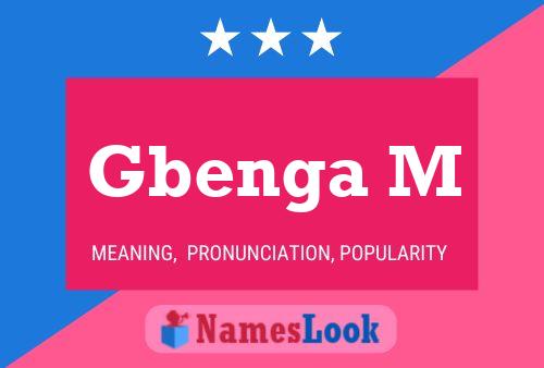 Gbenga M Name Poster