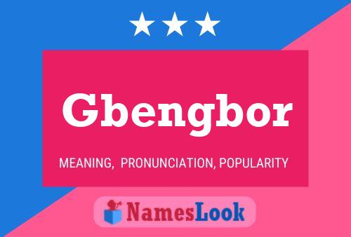 Gbengbor Name Poster