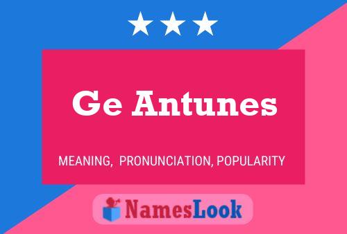 Ge Antunes Name Poster