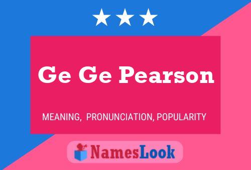 Ge Ge Pearson Name Poster