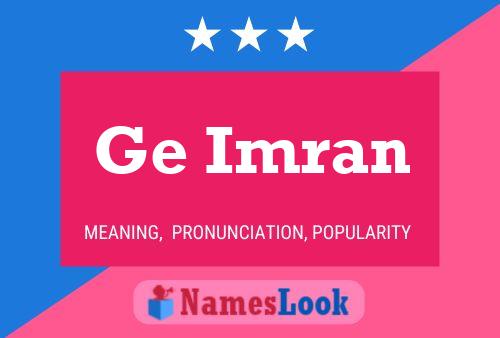 Ge Imran Name Poster