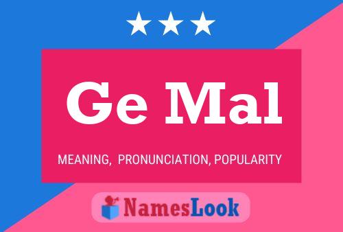 Ge Mal Name Poster