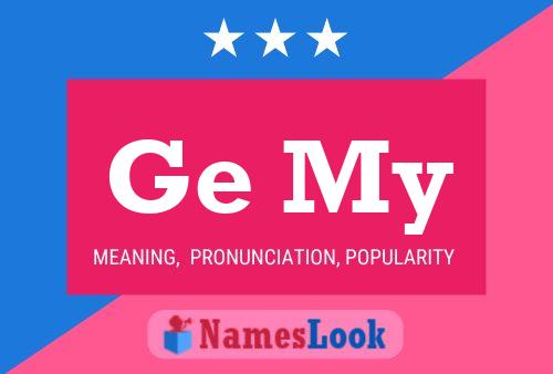 Ge My Name Poster