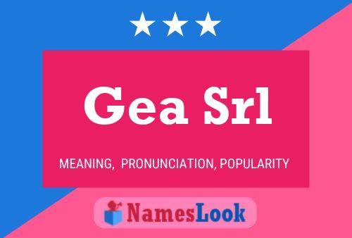 Gea Srl Name Poster