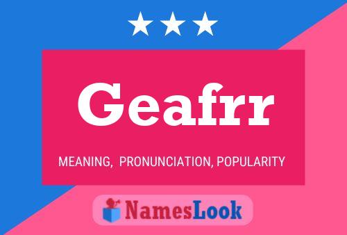 Geafrr Name Poster