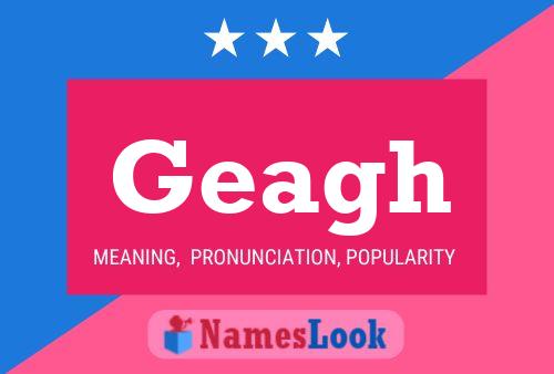 Geagh Name Poster