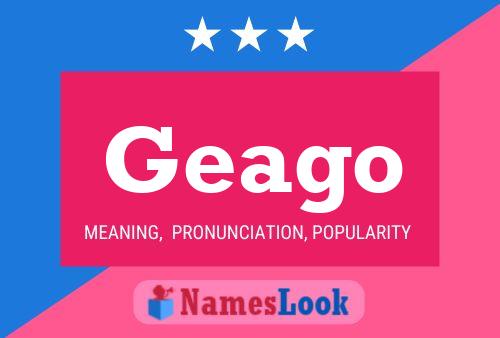 Geago Name Poster