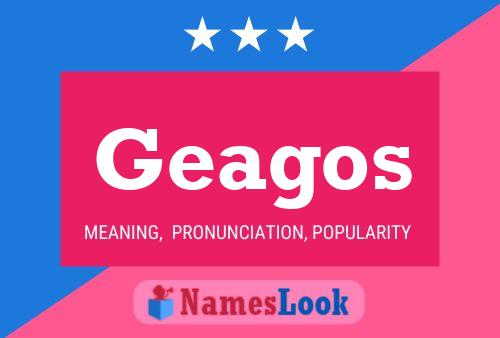 Geagos Name Poster