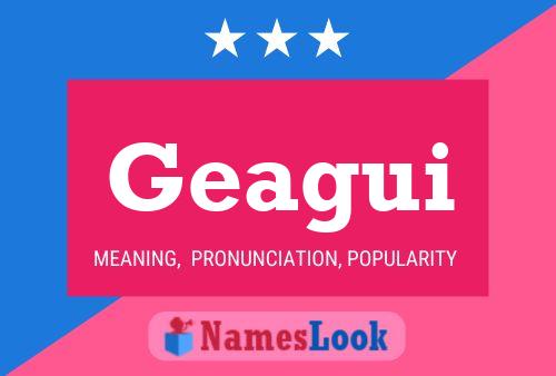 Geagui Name Poster