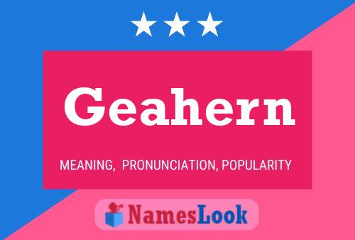 Geahern Name Poster