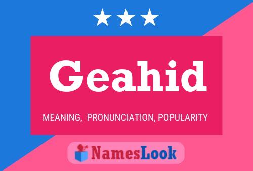 Geahid Name Poster