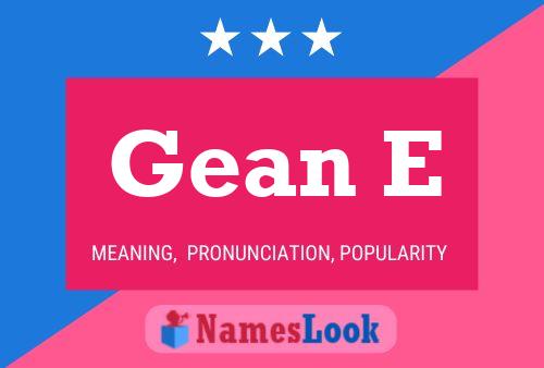 Gean E Name Poster