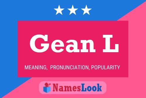 Gean L Name Poster