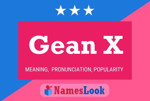 Gean X Name Poster