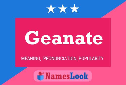 Geanate Name Poster