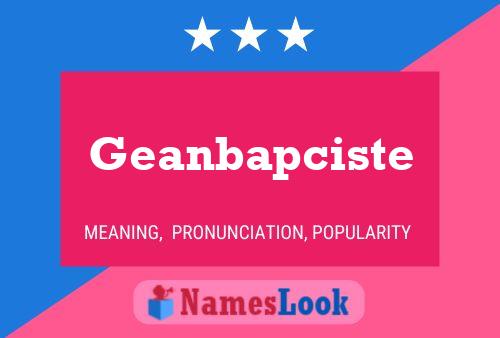 Geanbapciste Name Poster