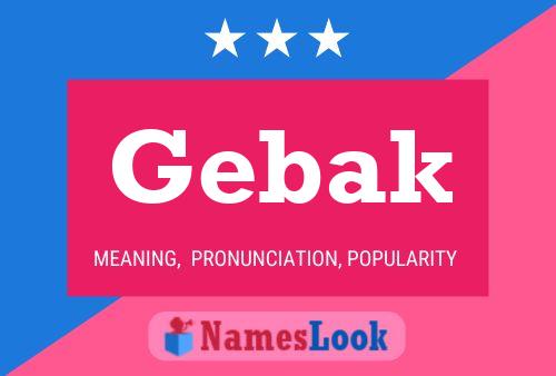 Gebak Name Poster