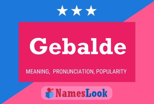 Gebalde Name Poster