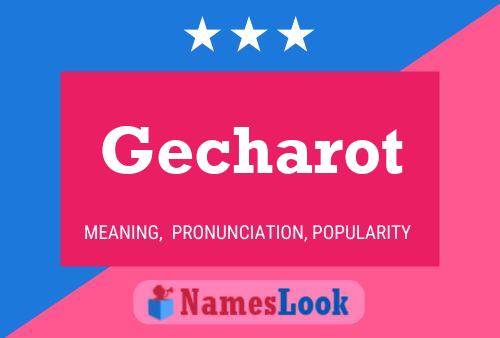 Gecharot Name Poster