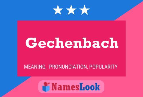 Gechenbach Name Poster