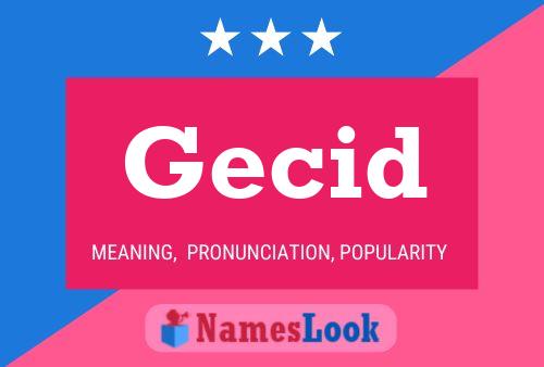 Gecid Name Poster