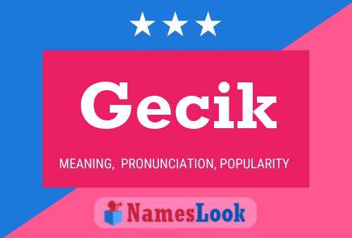 Gecik Name Poster