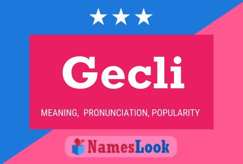 Gecli Name Poster