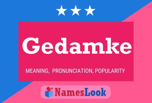 Gedamke Name Poster