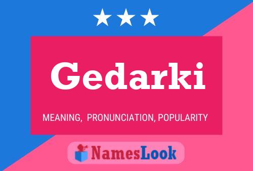 Gedarki Name Poster