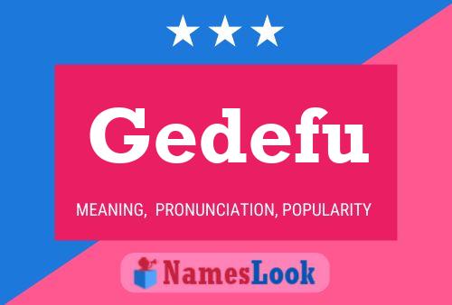 Gedefu Name Poster