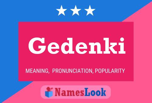 Gedenki Name Poster