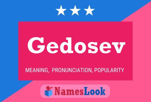 Gedosev Name Poster