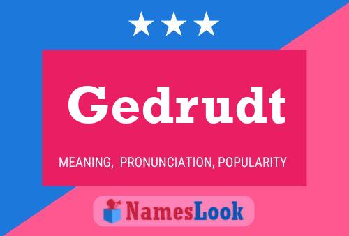 Gedrudt Name Poster