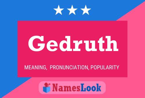 Gedruth Name Poster