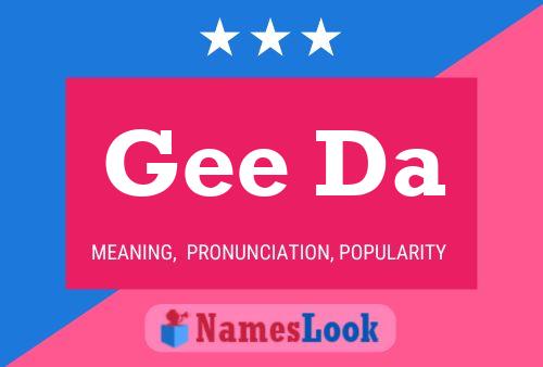 Gee Da Name Poster