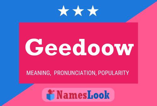 Geedoow Name Poster