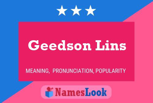 Geedson Lins Name Poster