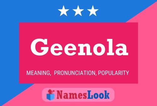 Geenola Name Poster