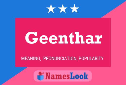 Geenthar Name Poster