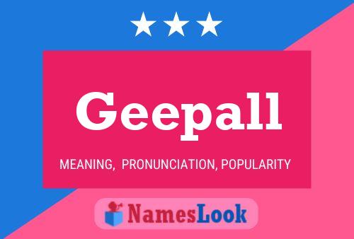 Geepall Name Poster