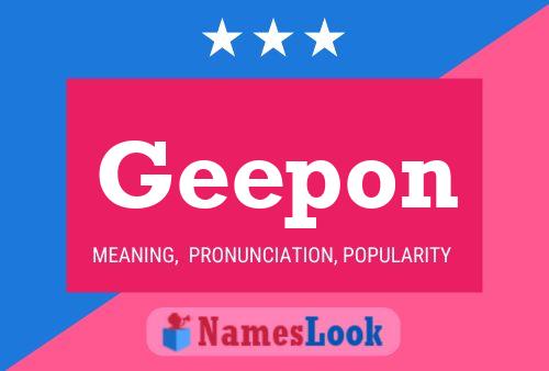 Geepon Name Poster