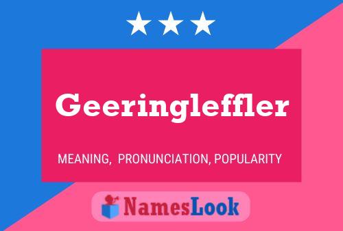 Geeringleffler Name Poster