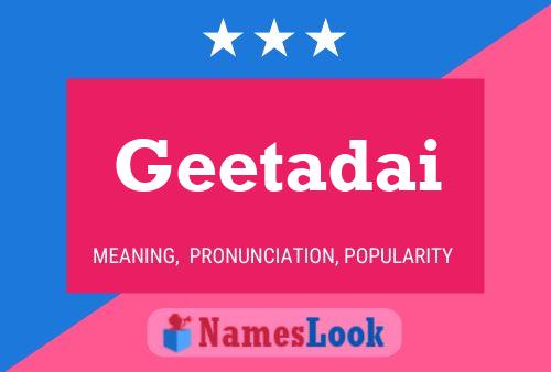 Geetadai Name Poster