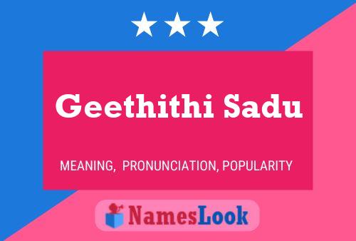 Geethithi Sadu Name Poster