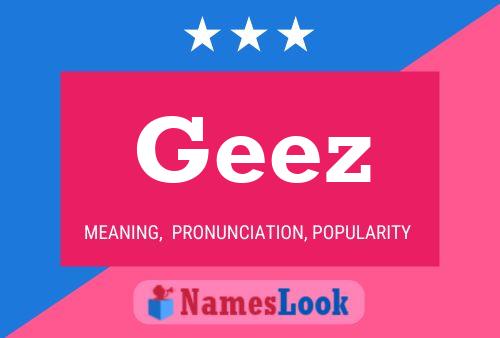 Geez Name Poster