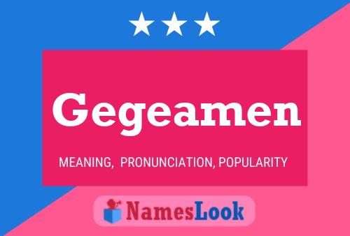 Gegeamen Name Poster